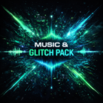 music & glitch pack